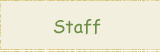 Staff